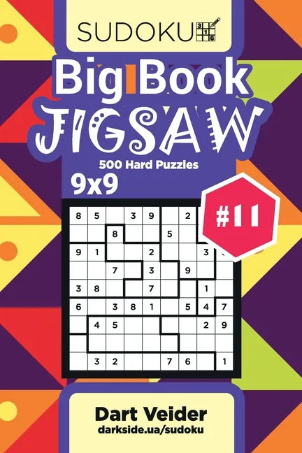 Big Book Sudoku Jigsaw - 500 Hard Puzzles 9x9 (Volume 11) - Paperback