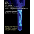 2021 ADVANCED Problems in Pharmaceutical Chemistry for Competitive Examinations - Paperback