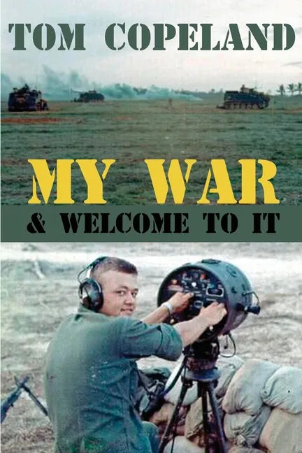 My War and Welcome To It - Paperback