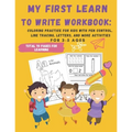 My First Learn to Write Workbook: : 70 Pages Coloring Practice for Kids with Pen Control, Line Tracing, Letters, and More activities - Paperback