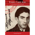 Every Last Jew: A Teenage Boy's Story of Survival - Paperback