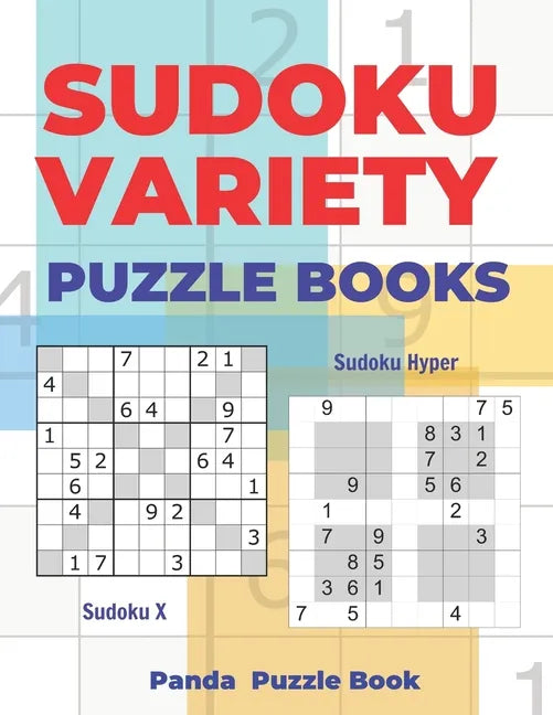 Sudoku Variety Puzzle Books: Sudoku Variations Puzzle Books Featuring Sudoku X & Sudoku Hyper - Paperback