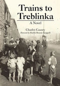 Trains to Treblinka - Hardcover