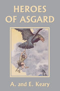 Heroes of Asgard (Black and White Edition) (Yesterday's Classics) - Paperback