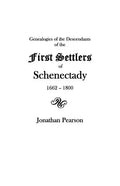 Contributions for the Genealogies of the Descendants of the First Settlers of the Patent & City of Schenectady [N.Y.] from 1662 to 1800 - Paperback