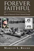 Forever Faithful: Years of America's Great Cultural Change - Paperback