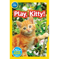 Play, Kitty! (National Geographic Kids Readers, Pre-Reader) - Library Binding