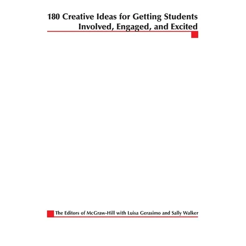 180 Creative Ideas for Getting Students Involved, Engaged, and Excited - Paperback