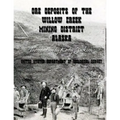 Ore Deposits of the Willow Creek Mining District, Alaska - Paperback