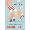Meet Me at the Starlight - Library Binding