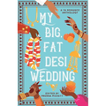 My Big, Fat Desi Wedding - Hardcover
