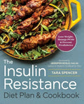 The Insulin Resistance Diet Plan & Cookbook: Lose Weight, Manage Pcos, and Prevent Prediabetes - Paperback