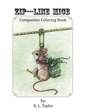 Zip---Line Mice Companion Coloring Book: Zip---Line Mice Companion Coloring book - Paperback