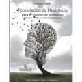 Formulación de Heurísticos para el planteo de problemas: Aplicado a la programación de computadoras - Paperback