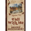 Fall With Me (Alternate Special Edition Cover) - Paperback