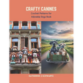 Crafty Canines: Crochet Patterns for Adorable Dogs Book - Paperback