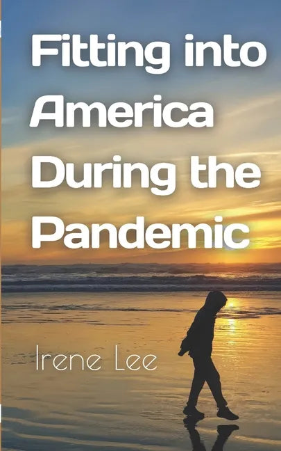 Fitting into America During the Pandemic - Paperback