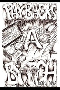 Payback's A Bytch - Paperback