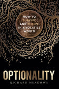 Optionality: How to Survive and Thrive in a Volatile World - Paperback