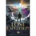 The Lost Expedition: The Dream Rider Saga, Book 3 - Paperback