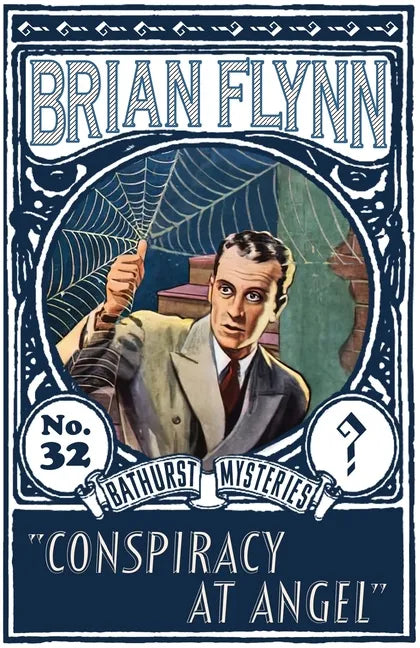 Conspiracy at Angel: An Anthony Bathurst Mystery - Paperback