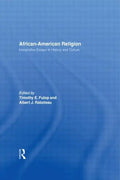 African-American Religion: Interpretive Essays in History and Culture - Paperback