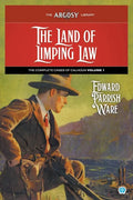The Land of Limping Law: The Complete Cases of Calhoun, Volume 1 - Paperback