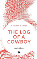 The Log of a Cowboy - Paperback