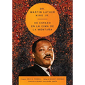I've Been to the Mountaintop \ He Estado En La Cima de la Monta?a (Spanish Ed.) - Paperback