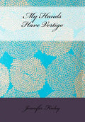 My Hands Have Vertigo - Paperback