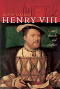 Henry VIII: Court, Church and Conflict - Paperback