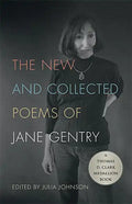 The New and Collected Poems of Jane Gentry - Hardcover