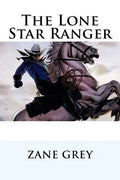 The Lone Star Ranger Zane Grey - Paperback