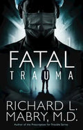 Fatal Trauma - Paperback