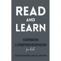 Read and Learn: German Comprehension for Kids - Paperback