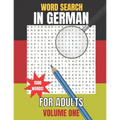 Word Search in German for Adults: Wortsuche auf Deutsch für Erwachsene - Paperback
