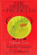 The Grimm Chronicles, Vol. 2 - Paperback