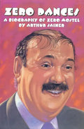 Zero Dances: A Biography - Hardcover