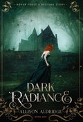 Dark Radiance - Hardcover