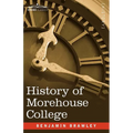 History of Morehouse College - Paperback