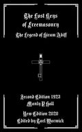 The Lost Keys of Freemasonry: The Legend of Hiram Abiff - Paperback
