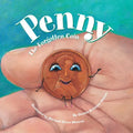 Penny: The Forgotten Coin - Hardcover