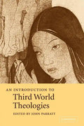 An Introduction to Third World Theologies - Paperback