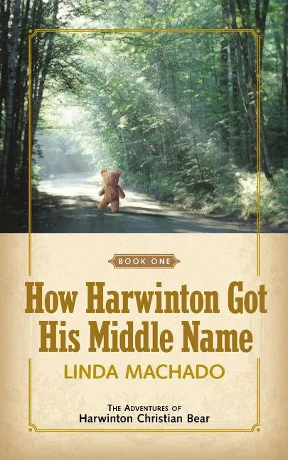 How Harwinton Got His Middle Name - Paperback