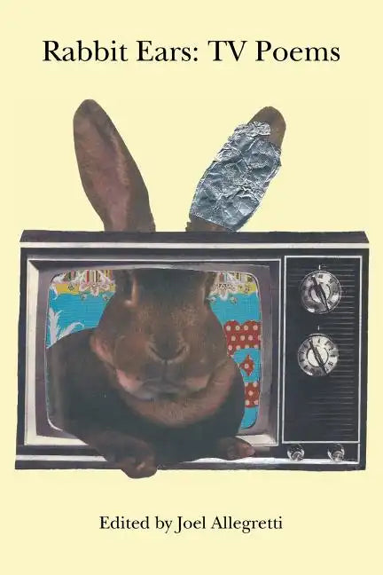 Rabbit Ears: TV Poems - Paperback