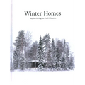 Winter Homes: Stylish Living for Cool Climates - Hardcover