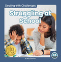 Struggling at School - Library Binding