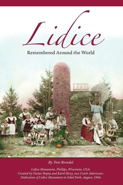 Lidice: Remembered Around the World - Paperback