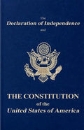 The Declaration of Independence and the Constitution of the United States of America - Paperback