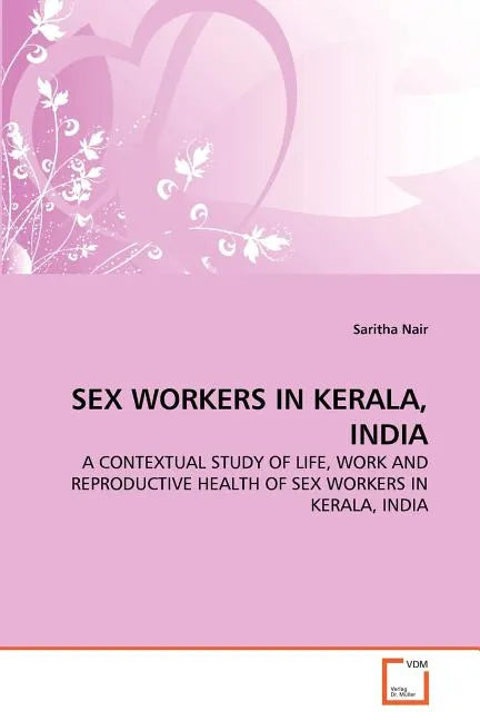 Sex Workers in Kerala, India - Paperback